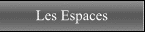 Les Espaces