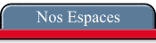 Nos Espaces